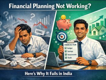 What Is Financial Planning and Why It Fails in India (Complete Guide)